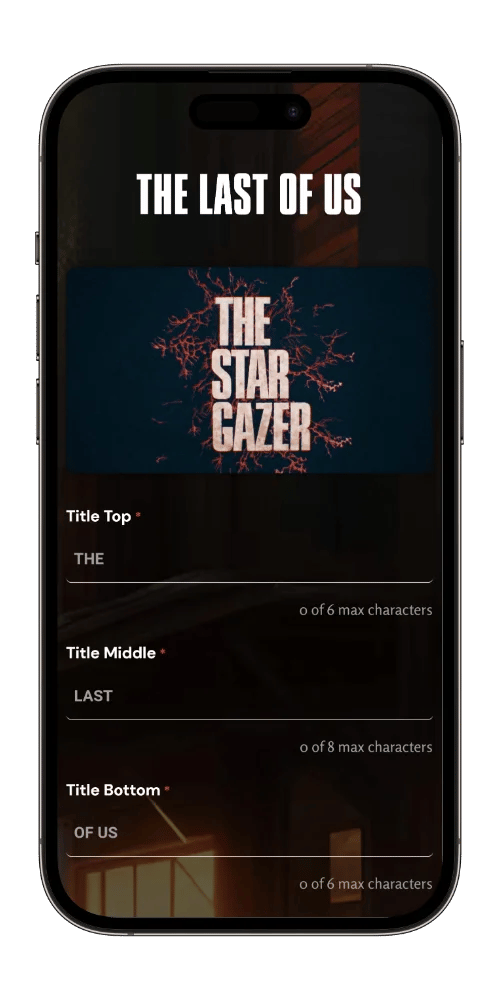 Intro preview: The Last of Us themed title rendered on a phone